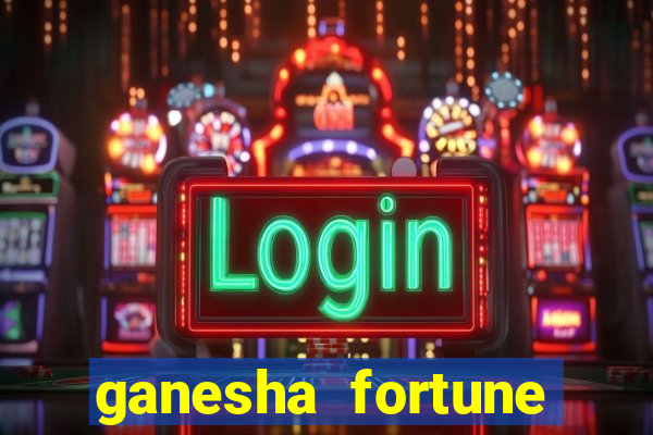 ganesha fortune demo grátis